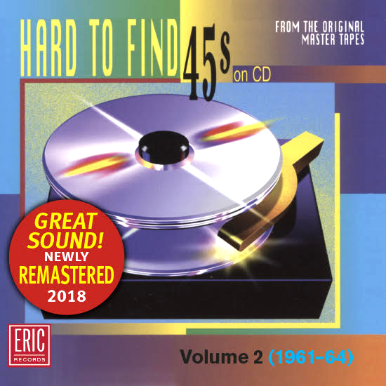 Hard To Find 45s On CD Volume 2: 1961-64