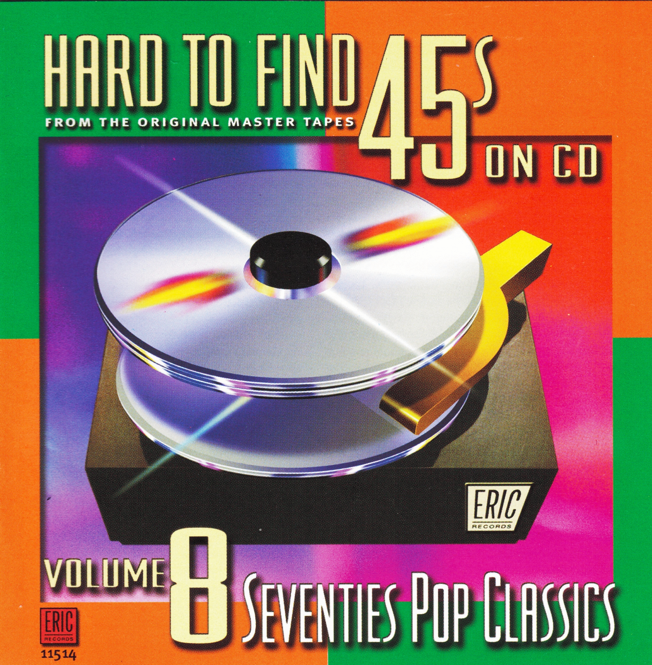 Hard To Find 45s on CD Volume 8: Seventies Pop Classics