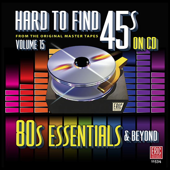 Hard To Find 45s On CD, Volume 15: 80s Essentials & Beyond