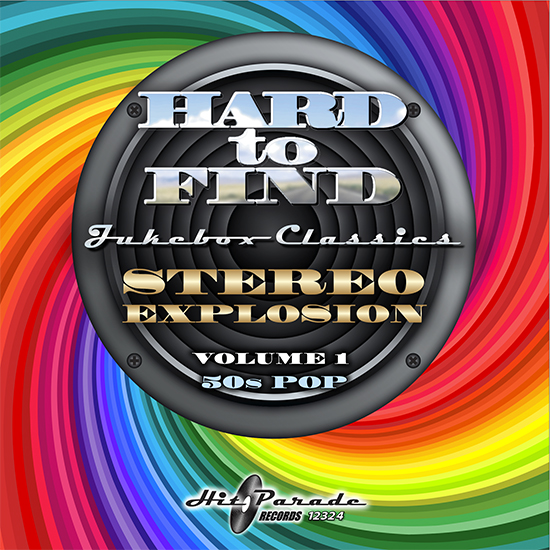 Various | Hard to Find Jukebox Classics - Stereo Explosion Volume 
